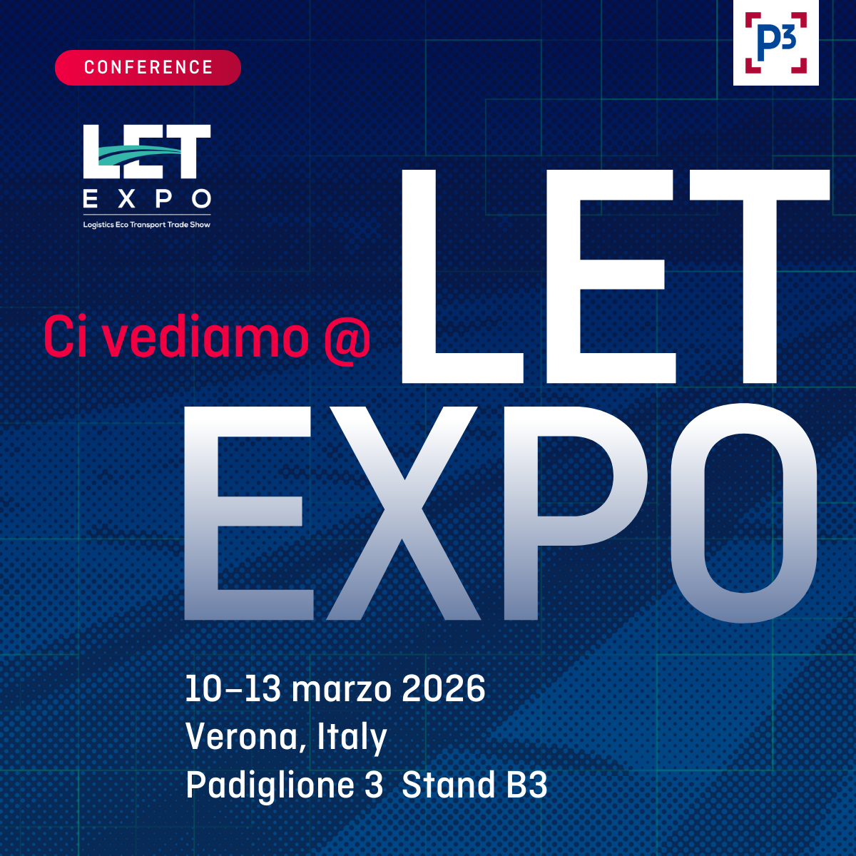 P3 AMONG THE KEY PLAYERS AT LET EXPO, VERONA, 10–13 MARCH 2026