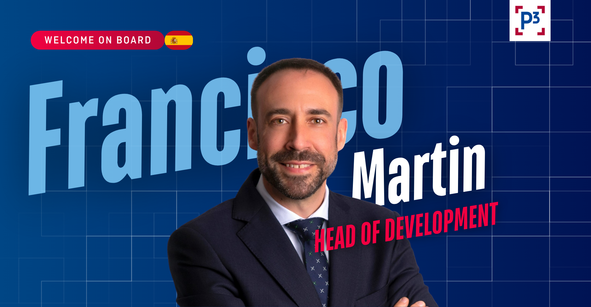 P3 nombra a Francisco Javier Martín Sánchez como nuevo Head of Development en España 